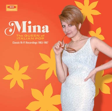 Mina - The Queen Of Italian Pop 1963-1967